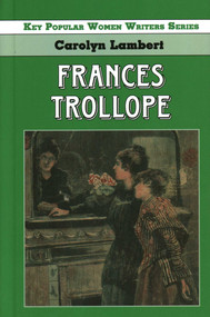 Frances Trollope - 9781912224975 by Carolyn Lambert, 9781912224975