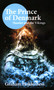 The Prince of Denmark (Hamlet and the Vikings) by Graham Holderness, 9781913087067