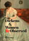 Dickens & Women ReObserved by Edward GUILIANO, 9781913087203