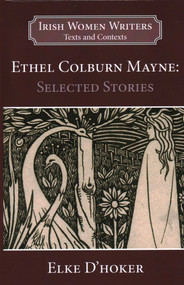 Ethel Colburn Mayne: Selected Stories - 9781913087302 by D'hoker, Elke, 9781913087302