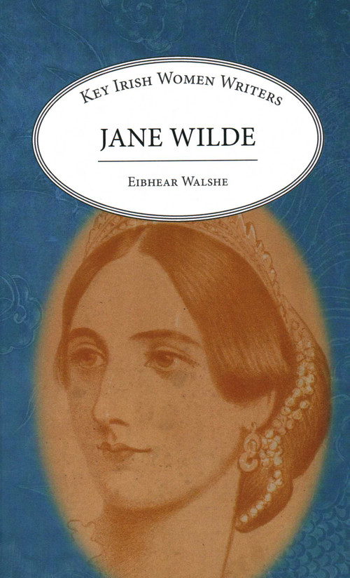 Jane Wilde - 9781913087449 by Eibhear Walshe, 9781913087449