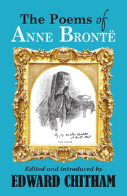 Poems of Anne Brontë - 9781913087555 by Edward Chitham