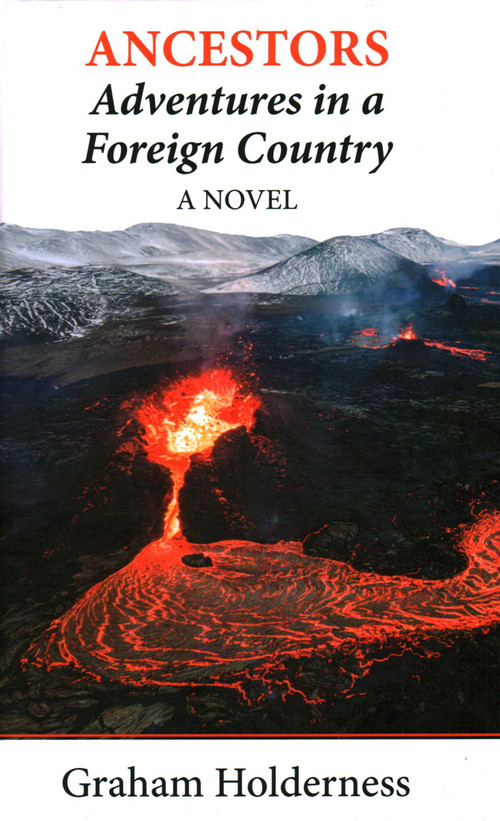 Ancestors (Adventures in a Foreign Country) by Graham Holderness, 9781913087821