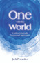 One With the World (A Path to Living With Presence and Appreciation) by Jack Petranker, 9780898003512