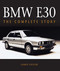 BMW E30 (The Complete Story) by James Taylor, 9781785008726