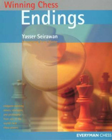 Winning Chess Endings by Yasser Seirawan, 9781857443486