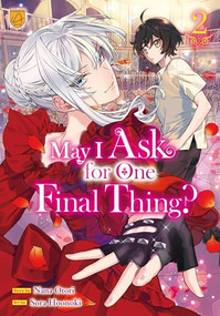 May I Ask for One Final Thing?, Vol 2 by Nana Otori, Sora Hoonoki, 9798993347615
