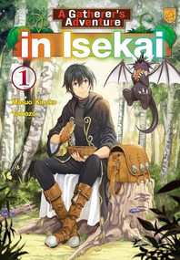 A Gatherer's Adventure in Isekai, Vol 1 by Masuo Kinoko, Tomozo, 9798993347639