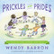 Prickles and Prides by Wendy Barron, 9798886454413