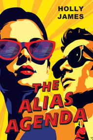 The Alias Agenda - 9781496752598 by Holly James, 9781496752598
