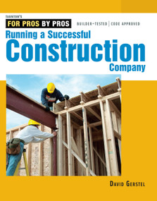 Running a Successful Construction Company by David Gerstel, 9781561585304