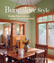 Bungalow Style (Creating Classic Interiors in Your Arts and Crafts Home) by Treena Crochet, 9781561586233