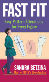 Fast Fit (Easy Pattern Alterations for Every Figure) by Sandra Betzina, 9781561586493