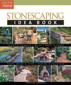 Stonescaping Idea Book by Andrew Wormer, 9781561587636