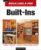 Built-Ins (Design, Cabinets, Shelves, Entertainment Centers) by Robert J. Settich, 9781561588732