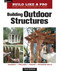 Building Outdoor Structures by Scott McBride, 9781561589395