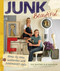 Junk Beautiful (Room by Room Makeovers with Junkmarket Style) by Sue Whitney, 9781561589814