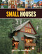 Small Houses (Big Ideas for Today's Small Houses) by Editors of Fine Homebuilding, 9781600857652