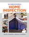 The Complete Guide to Home Inspection (The Essential Manual for Buyers, Sellers, and Homeowners to Assess, Document, and Protect Your Investment.) by Michael Litchfield, 9781627104807