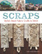Scraps (Stylish Stash Fabric Crafts to Stitch) by Vera Vandenbosch, 9781627107143