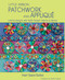 Little Ribbon Patchwork & Appliqué (Colorful Designs with Kaffe Fassett Ribbons and Fabrics) by Heart Space Studio, 9781631862601