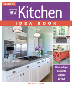 New Kitchen Idea Book by Heather J. Paper, 9781631864063