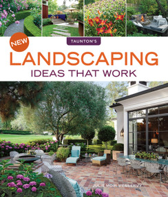 New Landscaping Ideas that Work by Julie Moir Messervy, 9781631868504