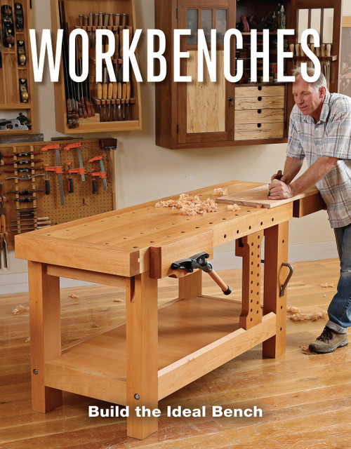 Workbenches (Build the Ideal Bench) by Editors of Fine Woodworking, 9781641551205
