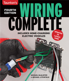 Wiring Complete 4th Edition (Expert Advice from Start to Finish) by Michael McAlister, 9781641551687