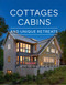 Cottages, Cabins, and Unique Retreats by Editors of Fine Homebuilding, 9781641551977