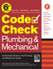 Code Check Plumbing & Mechanical 6th Edition (An Illustrated Guide to the Plumbing & Mechanical Codes) by Douglas Hansen, 9781641552080