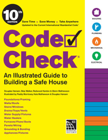 Code Check 10th Edition (An Illustrated Guide to Building a Safe House) by Douglas Hansen, 9781641552158