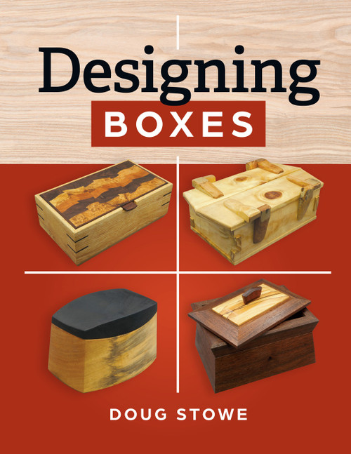Designing Boxes (The Master Box Maker's Essential Guide to Thoughtful Design) by Douglas Stowe, 9781641552189