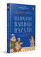 Badshah, Bandar, Bazaar (Commerce and Everyday Life in the Mughal World) by Jagjeet Lally, 9780143466284