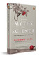 From Myths to Science (The Evolution of Religious Beliefs & Scientific Knowledge) by Gauhar Raza, 9780143476153