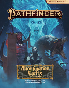 Pathfinder Abomination Vaults Adventure Path by Vanessa Hoskins, Vanessa Hoskins, James Jacobs, James Jacobs, Stephen Radney-MacFarland, Stephen Radney-MacFarland, James Jacobs, 9781640784109