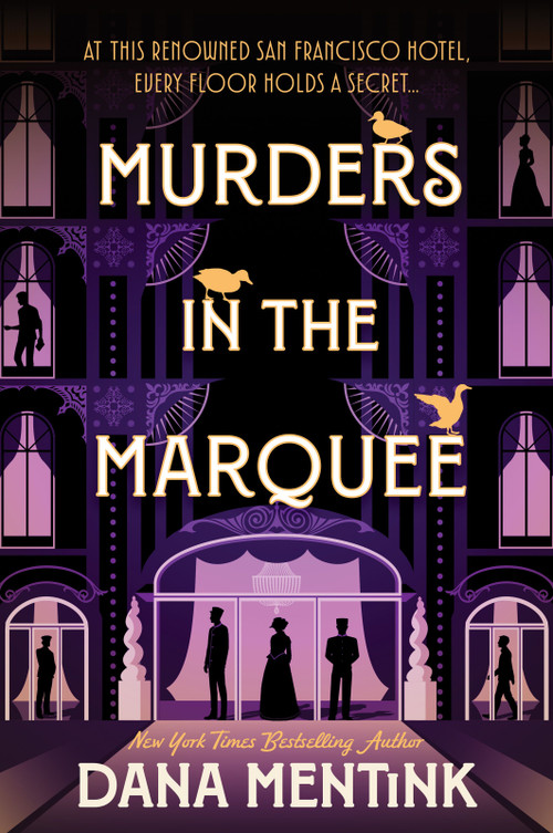 Murders in the Marquee (A Historical Cozy Mystery With a Trio of Amateur Sleuths) by Dana Mentink, 9781335002730