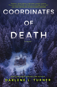 Coordinates of Death by Darlene L. Turner, 9781335002747