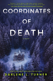 Coordinates of Death by Darlene L. Turner, 9781335002747