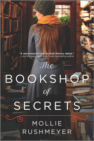 The Bookshop of Secrets by Mollie Rushmeyer, 9781335426215