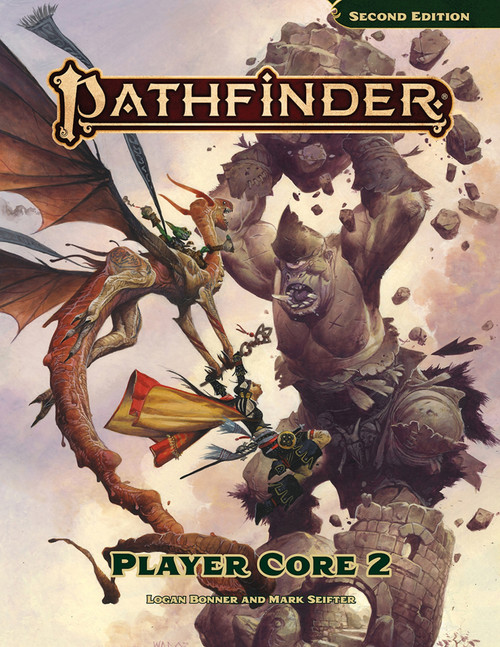 Pathfinder Player Core 2 by Logan Bonner, Jason Bulmahn, Stephen Radney-MacFarland, Mark Seifter, Jason Bulmahn, Logan Bonner, Stephen Radney-MacFarland, 9781640785977