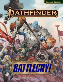 Pathfinder Battlecry! by Logan Bonner, Jason Keeley, Jason Keeley, Michael Sayre, Michael Sayre, Logan Bonner, Logan Bonner, 9781640786912