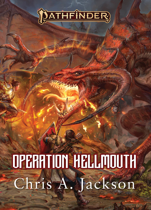 Operation Hellmouth (A Pathfinder Novel) by Chris A. Jackson, Chris A Jackson, 9781640787223