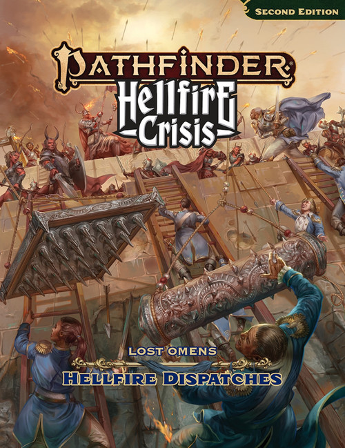 Pathfinder Lost Omens Hellfire Dispatches by Pathfinder Rules & Lore Team, Landon Winkler, 9781640787797