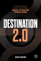 Destination 2.0 (The Playbook Every Executive Needs to Master Hybrid Work) by Sam Sahni, 9781917391832