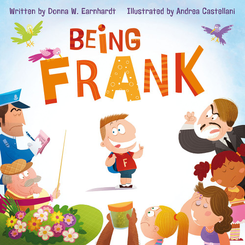 Being Frank - 9781947277366 by Donna Earnhardt, Andrea Castellani, 9781947277366