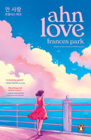 Ahn Love by Frances Park, 9789815266351