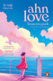 Ahn Love by Frances Park, 9789815266351
