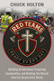 RED Teams (Building Brotherhood, Preparing Communities, and Becoming the Church America Desperately Needs) by Chuck Holton, 9798999024671