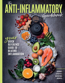 The Anti-Inflammatory Guidebook (Your quick reference guide to beating inflammation) by Future Publishing, 9781805217664